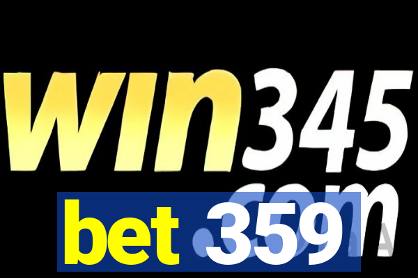 bet 359